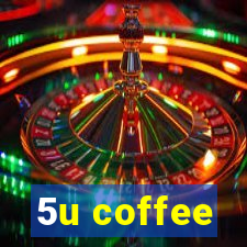 5u coffee